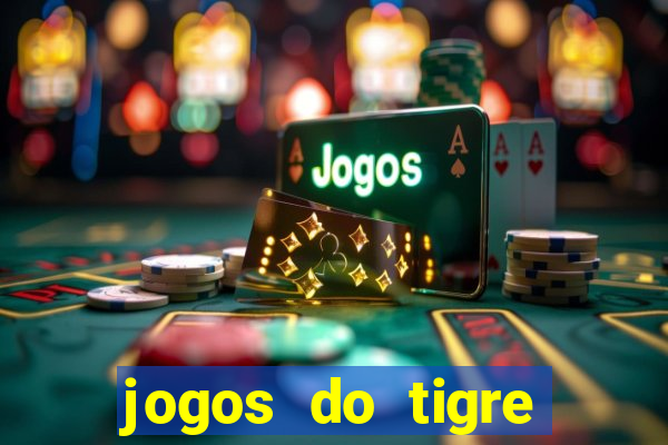 jogos do tigre plataforma nova